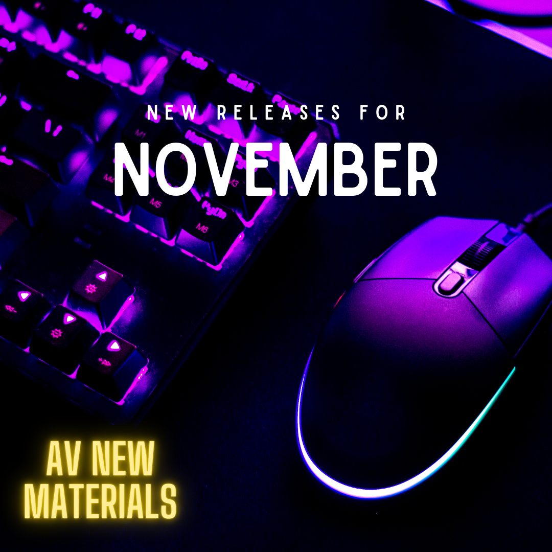New AV Materials November 2025