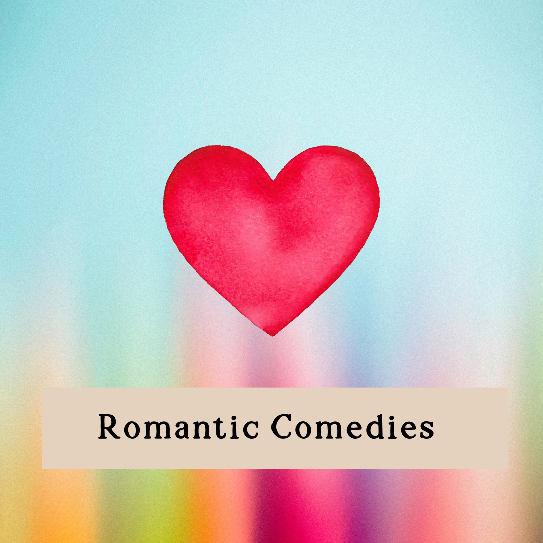 Romantic Comedies