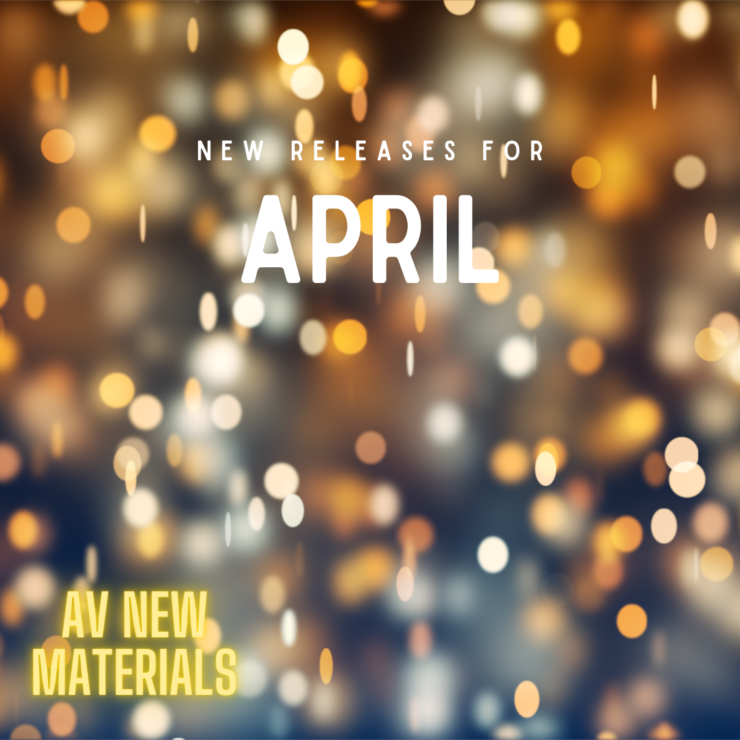 April AV New Materials list