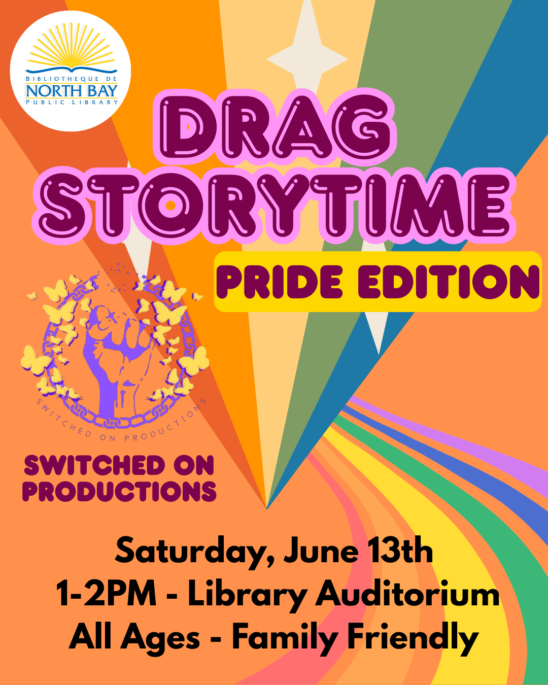 Drag Story Time 1-2PM in the library auditorium