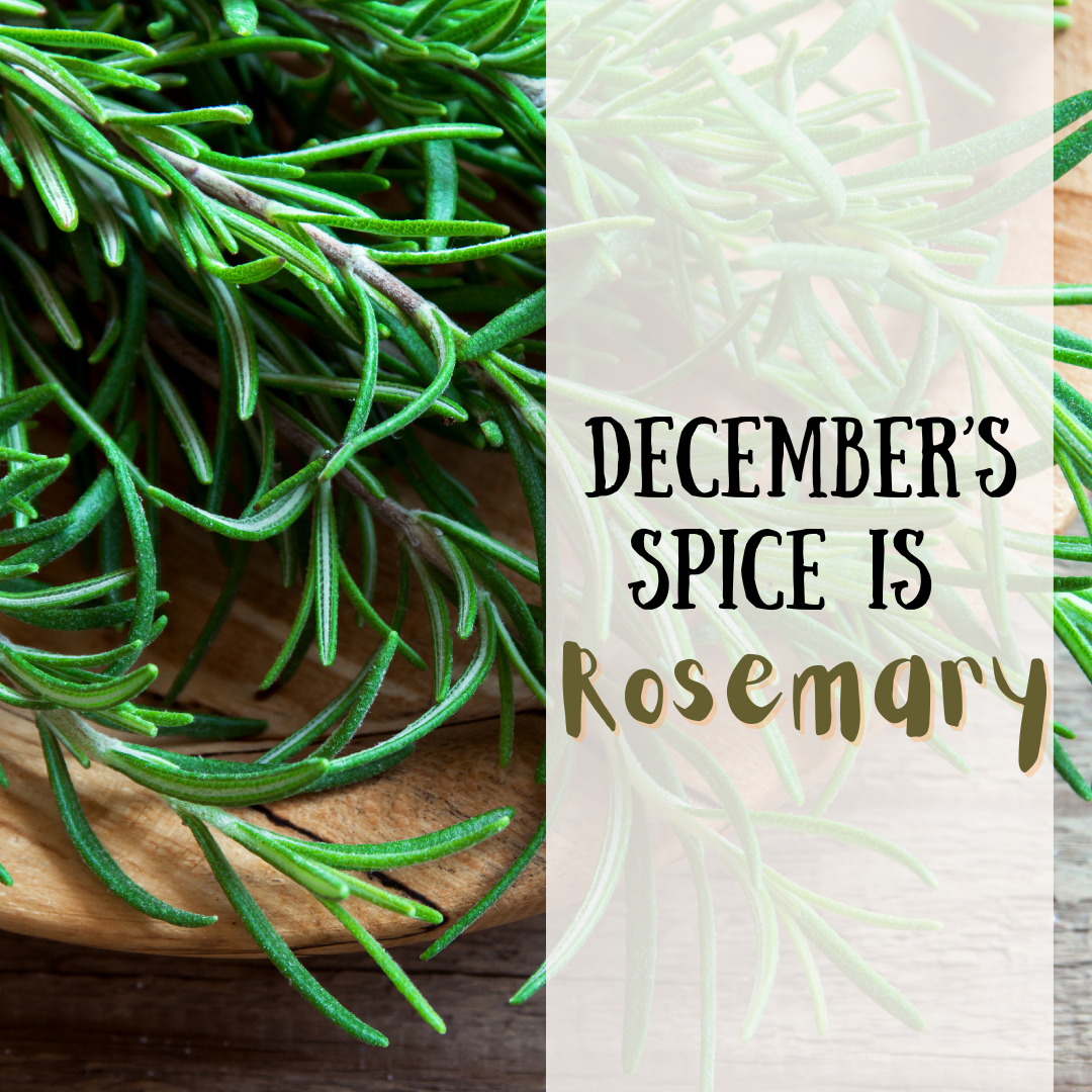 December 2024 spice club is rosemary